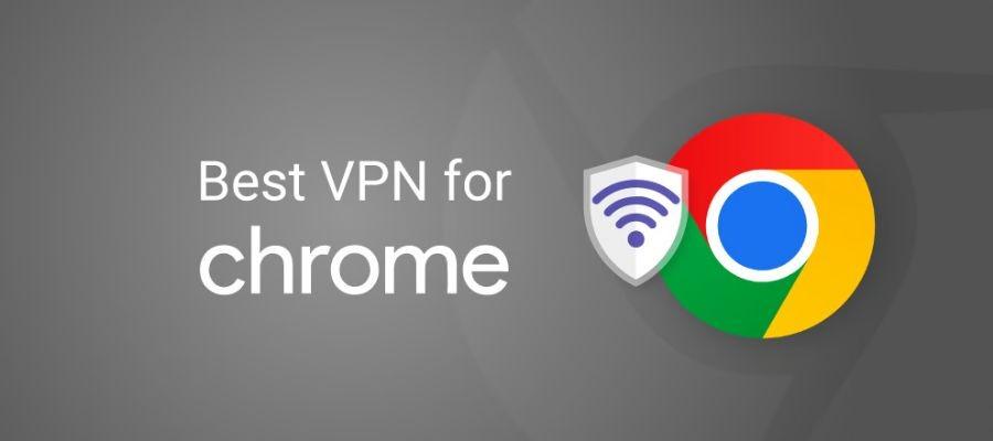 VPNs for Chrome