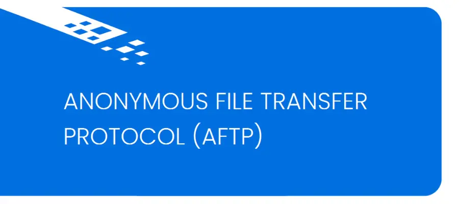 Anonymous File Transfer Protocol