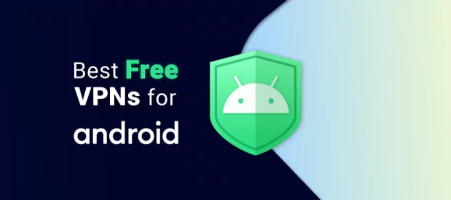 which-is-the-best-vpn-for-android