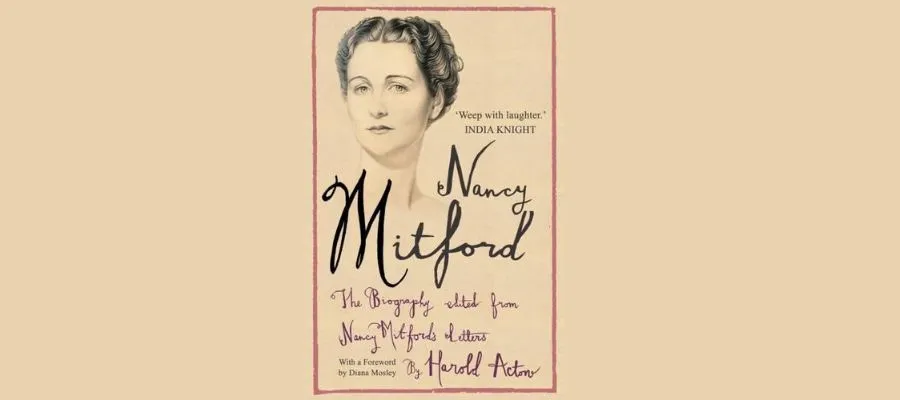 Nancy Mitford: The Autobiography Edited from Nancy Mitford's Letters