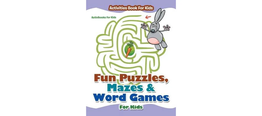 Fun Puzzles, Mazes & Word Games For Kids 