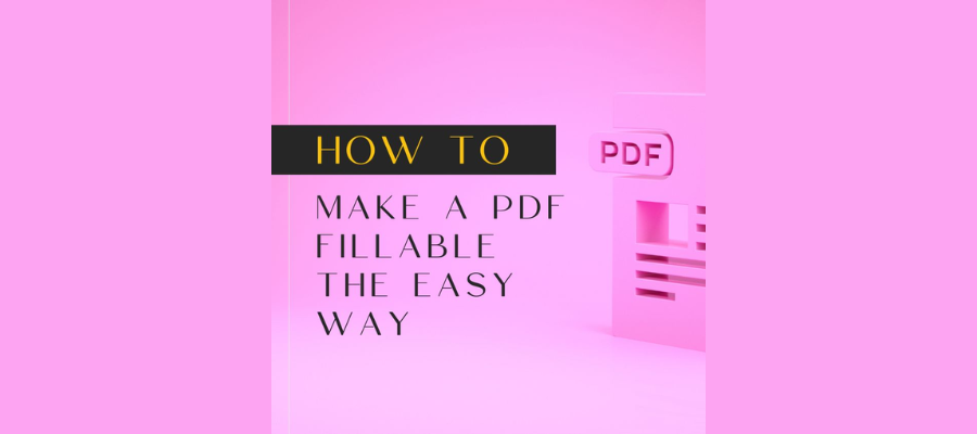 how to make a pdf fillable | Hermagic